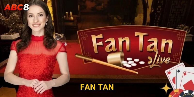 Fan Tan tại ACB8 có gì đặc biệt thu hút người chơi? 6 Fan Tan